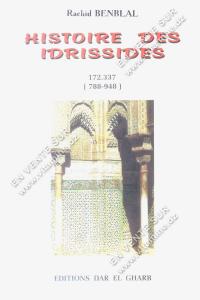 Rachid Benblal - Histoire des IDRISSIDES