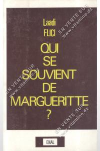 Laadi FLICI - Qui Se Souvient De Margueritte ?