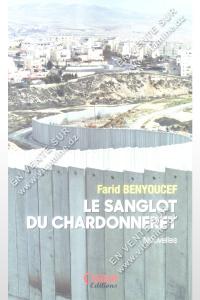 Farid Benyoucef - Le Sanglot Du Chardonneret