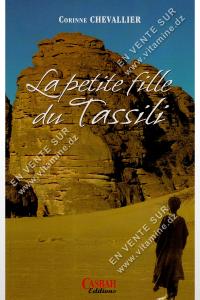 Corinne Chevallier - La petite fille du Tassili