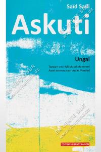 Saïd Sadi - Askuti Ungal