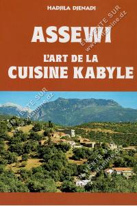 Hadjila Djenadi – ASSEWI L’art de la CUISINE KABYLE