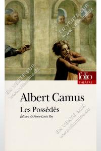 Albert Camus - Les Possédés