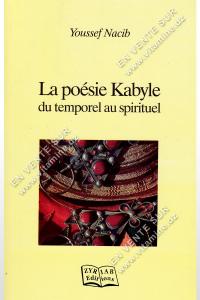 Youssef Nacib – La poésie Kabyle du temporel au spirituel