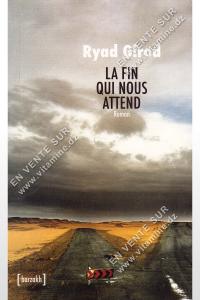 Ryad Girod - LA FIN QUI NOUS ATTEND