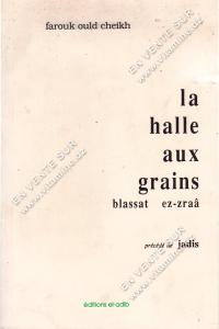 Farouk ould cheikh - La halle aux grains 