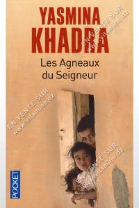 Yasmina Khadra - Les Agneaux du Seigneur