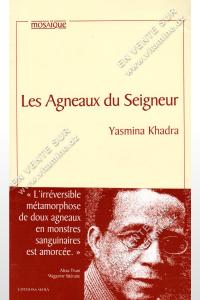 Yasmina Khadra - Les Agneaux du Seigneur