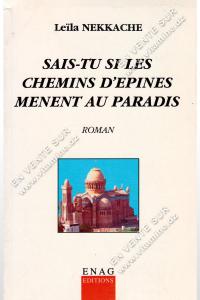 Leila Nekkache - Sais-tu si les chemins d'épines mènent au Paradis