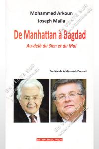 Mohammed Arkoun et Joseph Maila - De Manhattan à Bagdad 