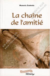 Mameria Zoubeida - La chaîne de l'amitié