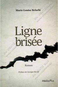 Marie-Louise Belarbi - Ligne brisée