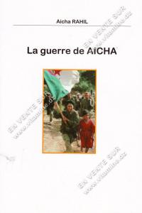 Aicha Rahil - La Guerre de AICHA