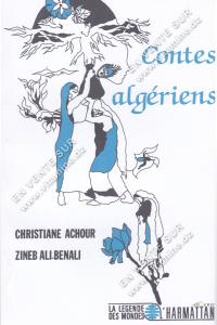 Christiane Achour et Zineb Ali-Benali - Contes Algériens