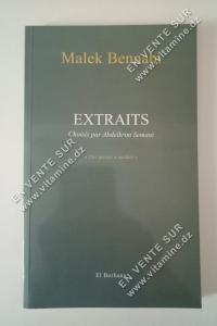 Malek Bennabi - Extraits choisis par Abdelkrim Semani