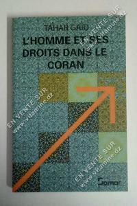 Tahar Gaid - L'homme et ses droits dans le coran