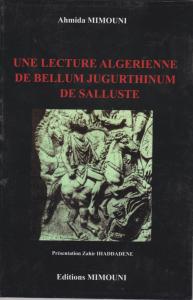 Ahmida MIMOUNI - UNE LECTURE ALGERIENNE DE BELLUM JUGURTHINUM DE SALLUSTE