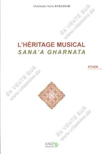Abdelkader Salim EL HASSAR - L'HERITAGE MUSICAL, SANA'A GHARNATA