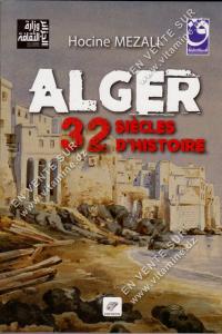 Hocine MEZALI - ALGER 32 siècles d'histoire