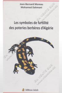 Jean-Bernard Moreau, Mohamed Dahmani - Les symboles de fertilité des poteries berbères d'Algérie
