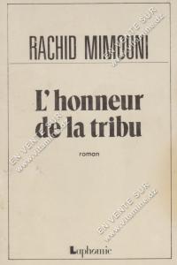 RACHID MIMOUNI - L’honneur de la tribu