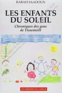 Rabah Saadoun - Les enfants du soleil (Chroniques des gens de Tissemsilt)
