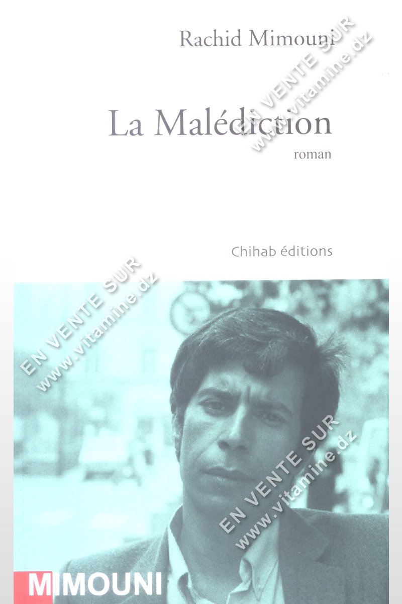 Rachid Mimouni - La Mal?diction 