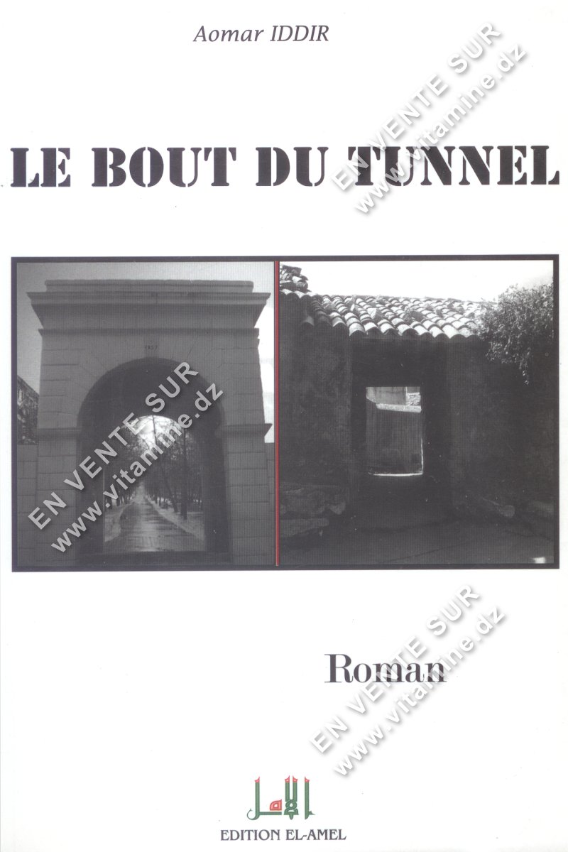 Aomar IDDIR - Le bout du tunnel 