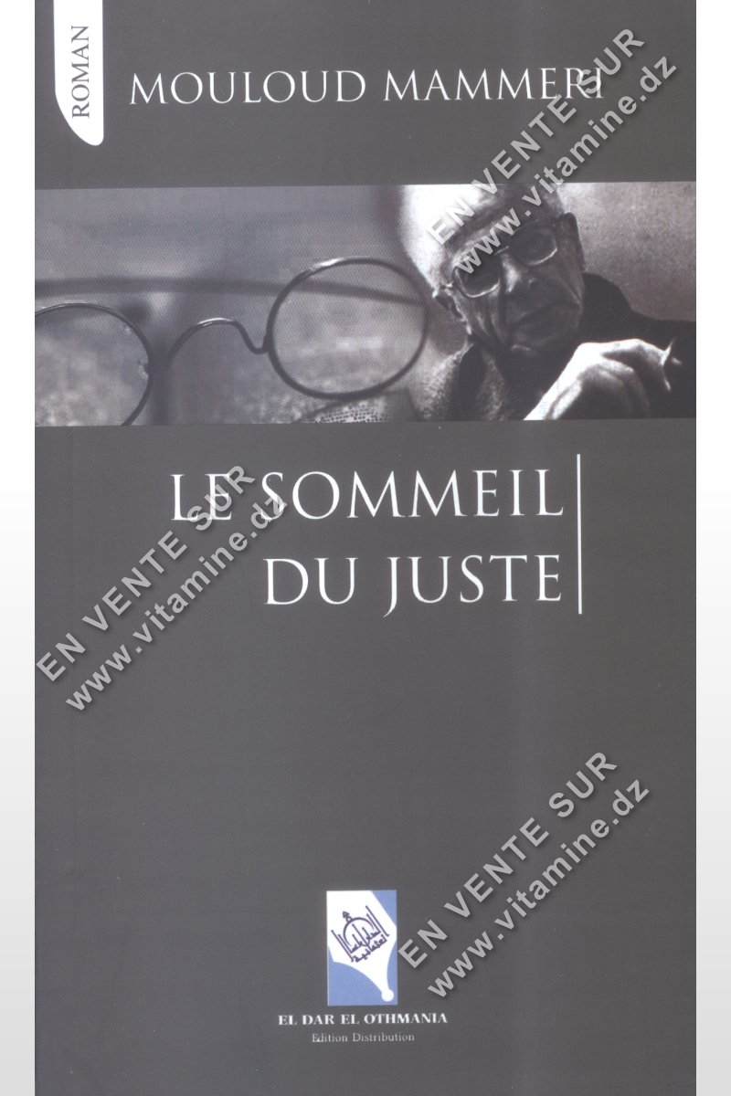 Mouloud Mammeri - Le sommeil du juste 