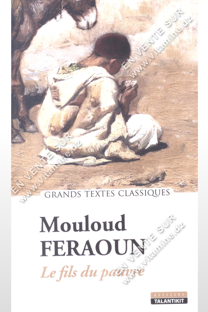 Mouloud Feraoun - Le fils du pauvre 