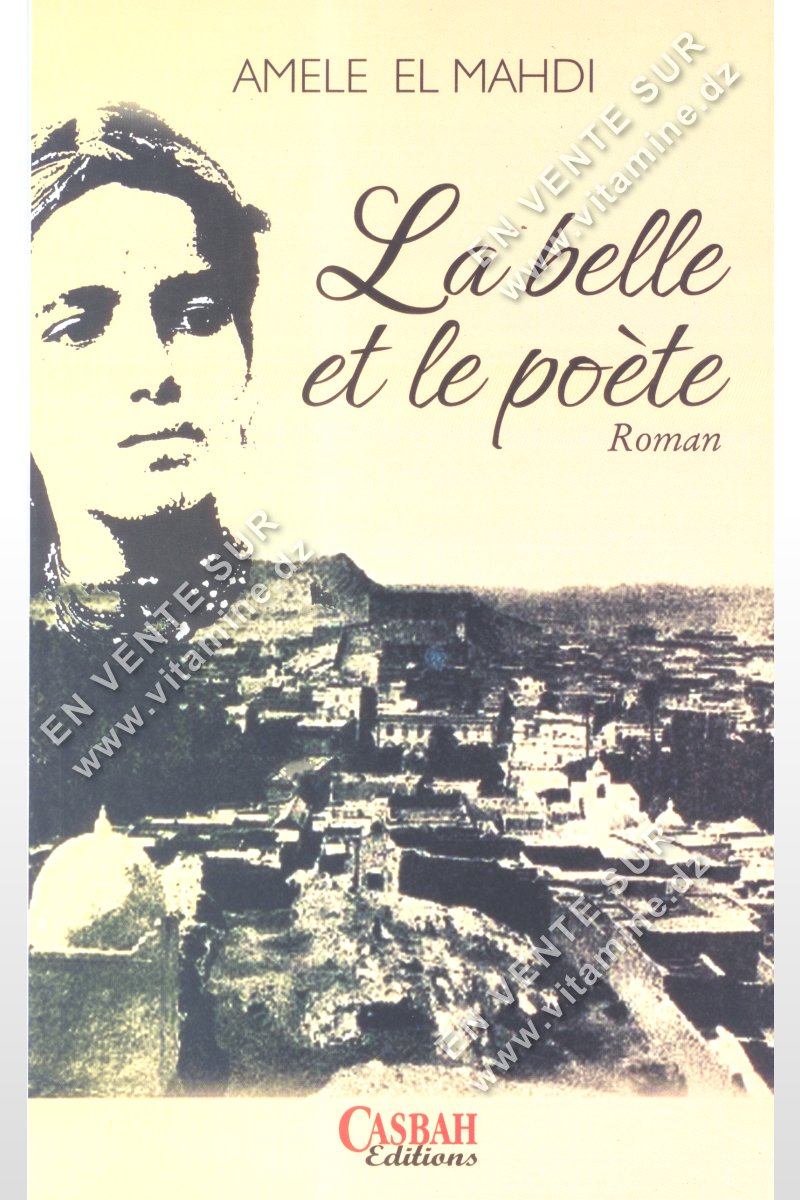 Am?le El Mahdi ? La belle et le po?te