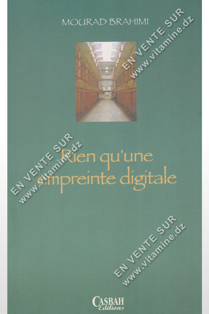 Mourad Brahimi - Rien qu'une empreinte digitale