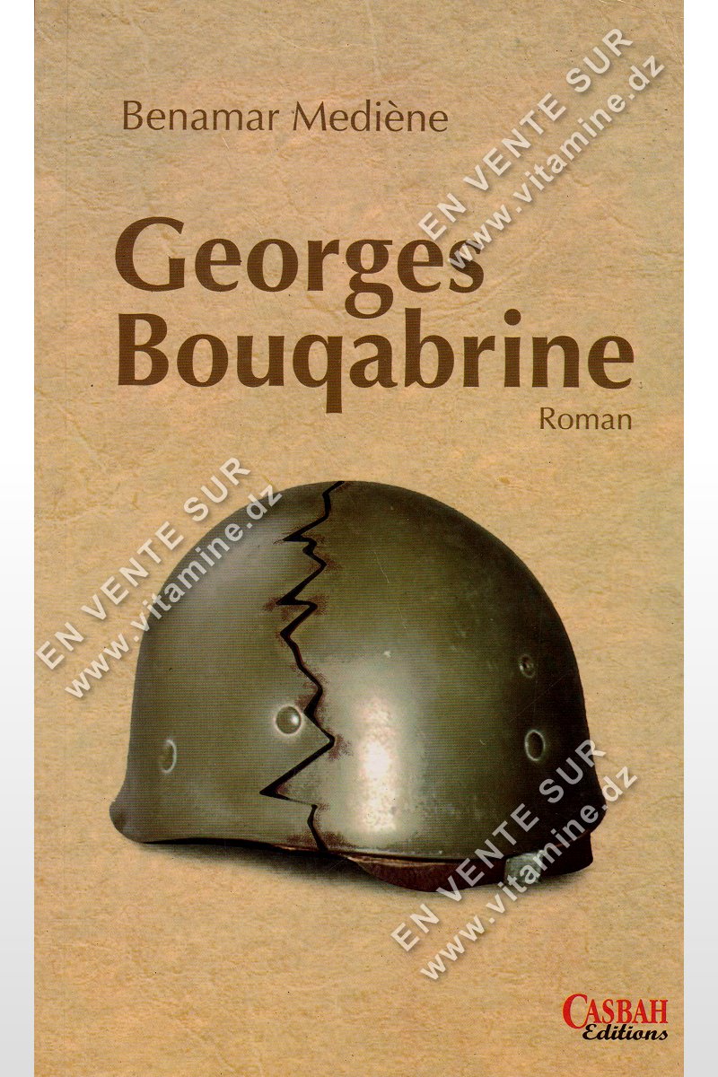 Benamar Medi?ne - Georges Bouqabrine