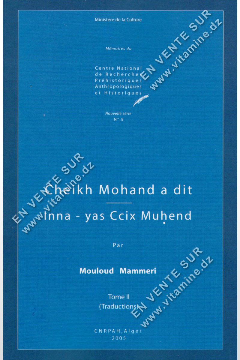 Mouloud Mammeri - Cheikh Mohand a dit - Inna - yas Ccix Muhend