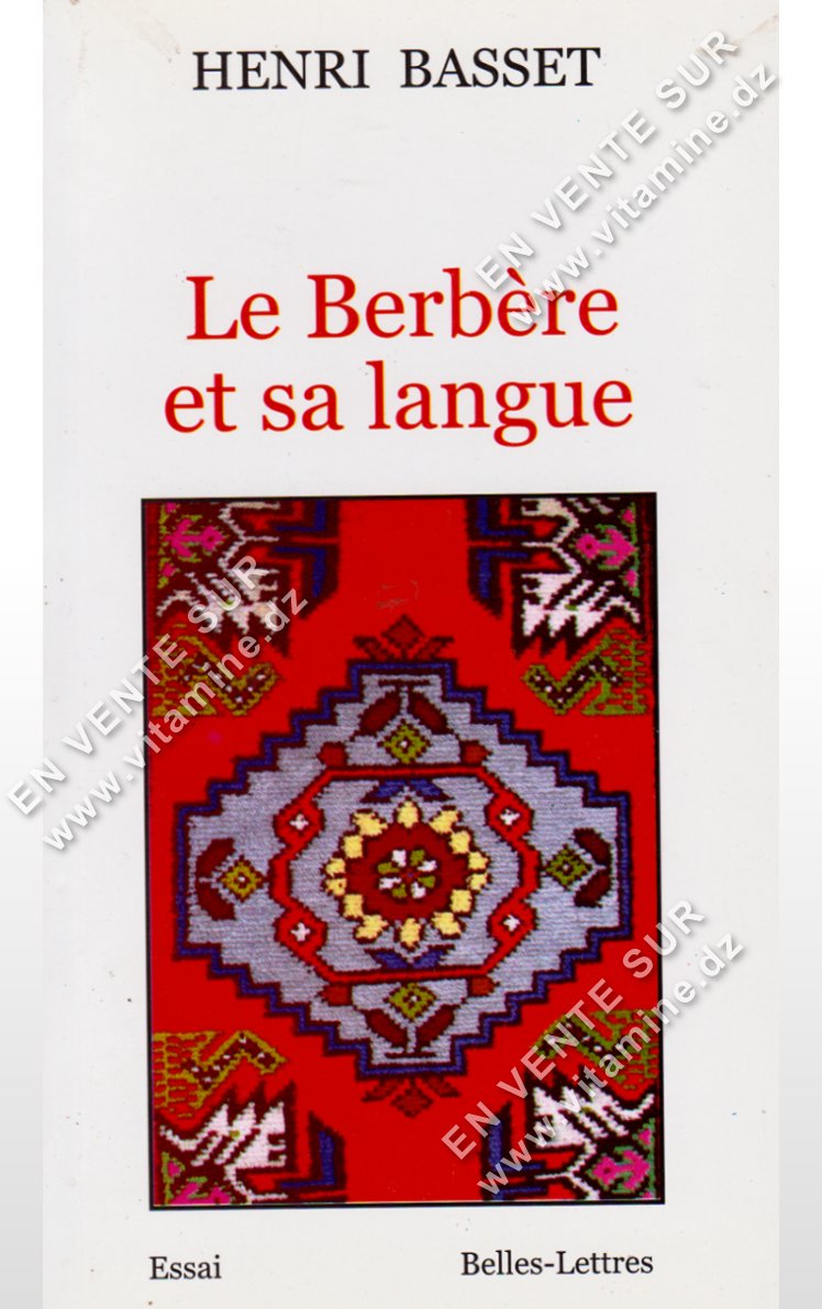 Henri Basset – Le berbère et sa langue