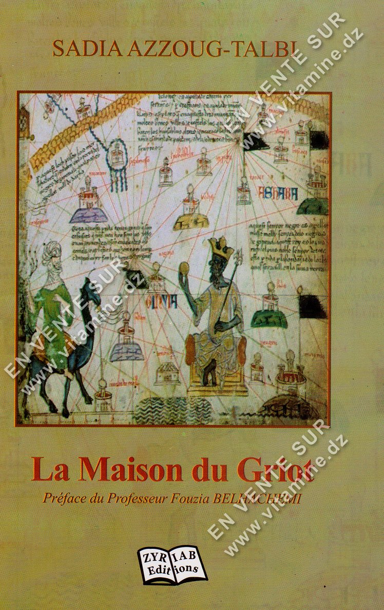 Sadia Azzoug-Talbi ? La maison du Griot