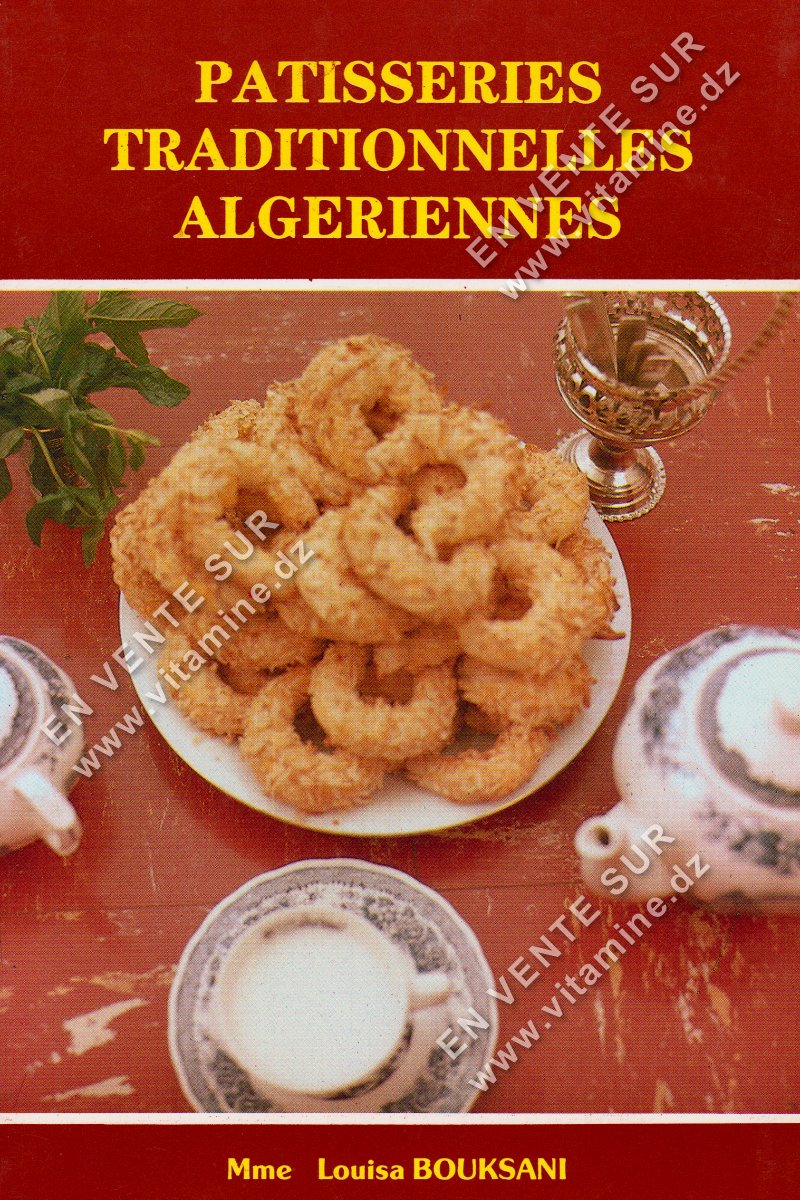 Louisa Bouksani – Pâtisseries traditionnelles algériennes 