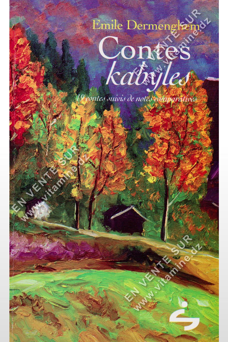 Emile Dermenghem - Contes Kabyles