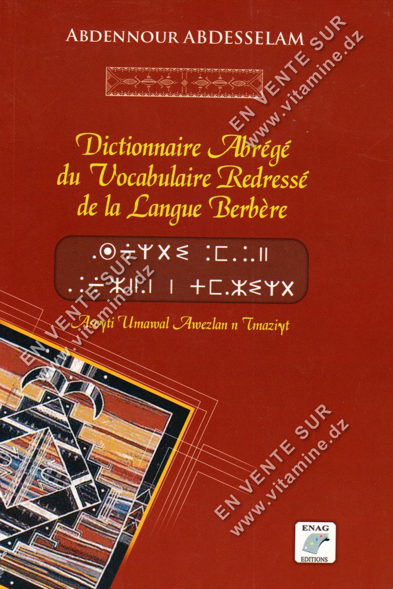 Abdennour Abdesselam - Dictionnaire Abrégé du Vocabulaire Redressé de la Langue Berbère
