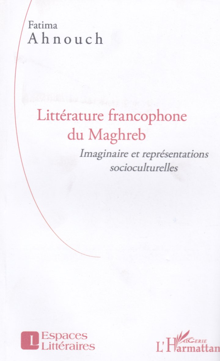 Fatima Ahnouch - Littérature Francophone du Maghreb