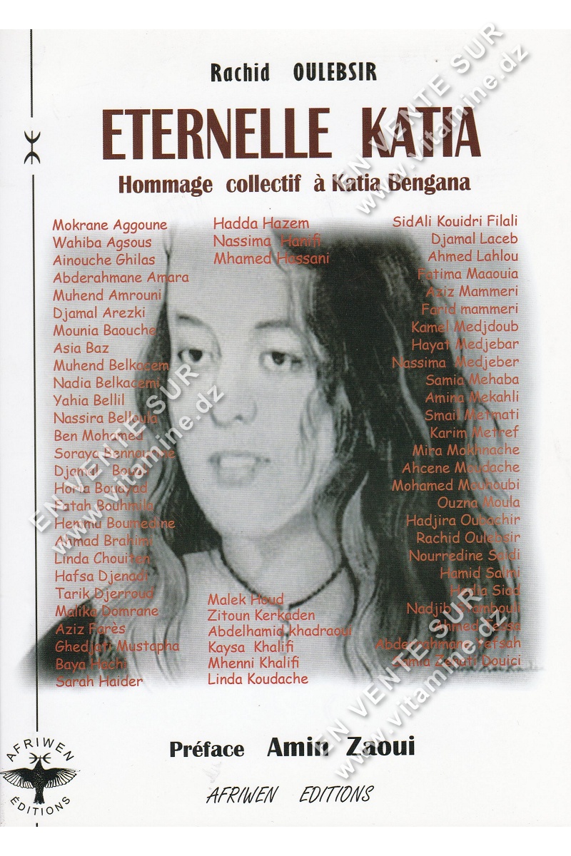 Rachid Oulebesir - Éternelle Katia, Hommage collectif à Katia Bengana