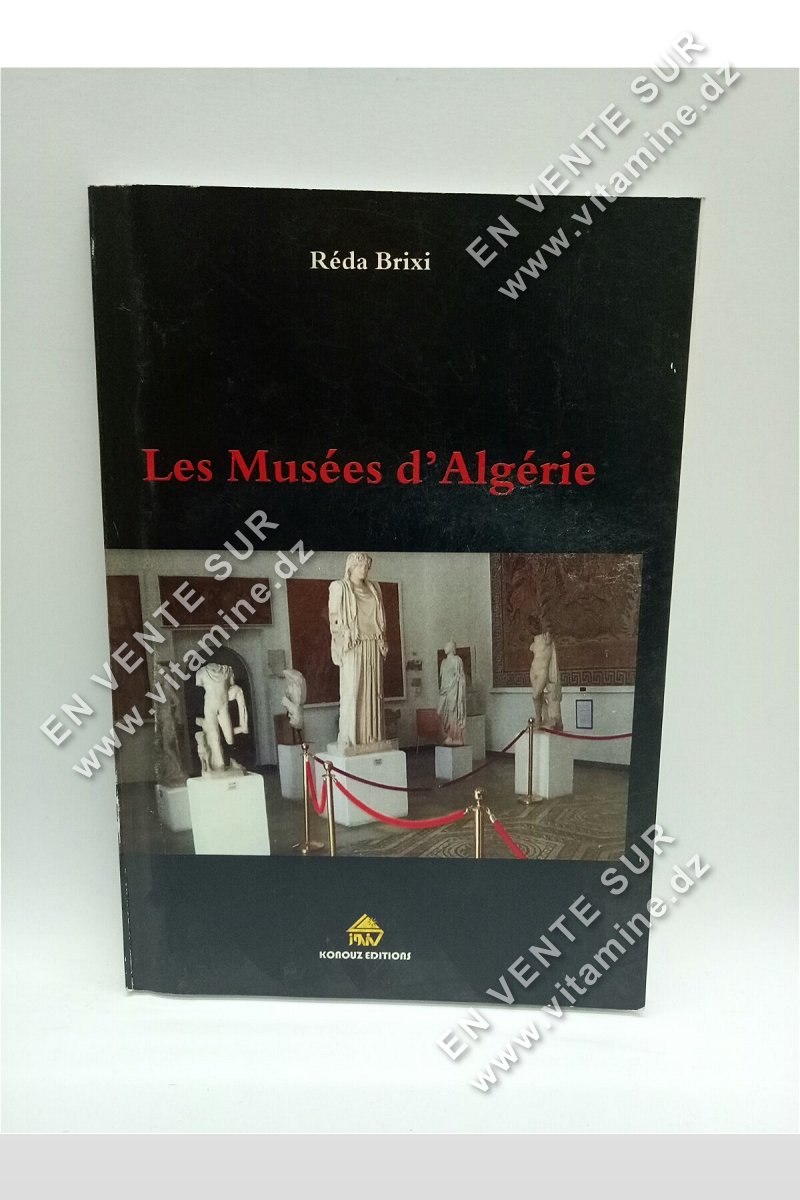 Réda Brixi - Les musées d'Algérie
