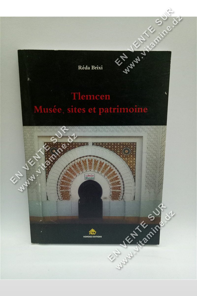 Réda Brixi - Tlemcen Musée, sites et patrimoine