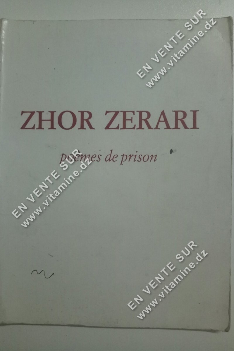 Zhor Zerari - Poèmes de prison