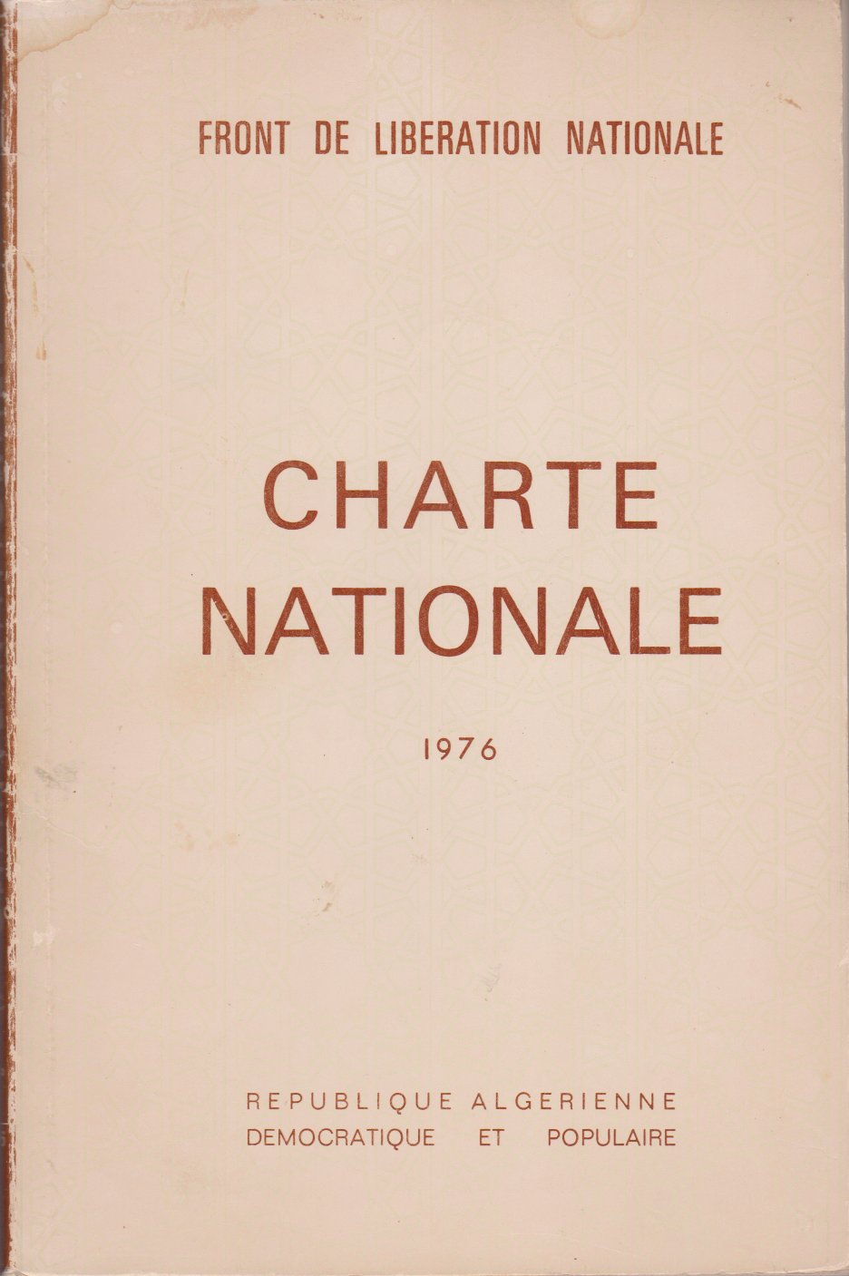 FRONT DE LIBERATION NATIONALE - CHARTE NATIONALE 1976