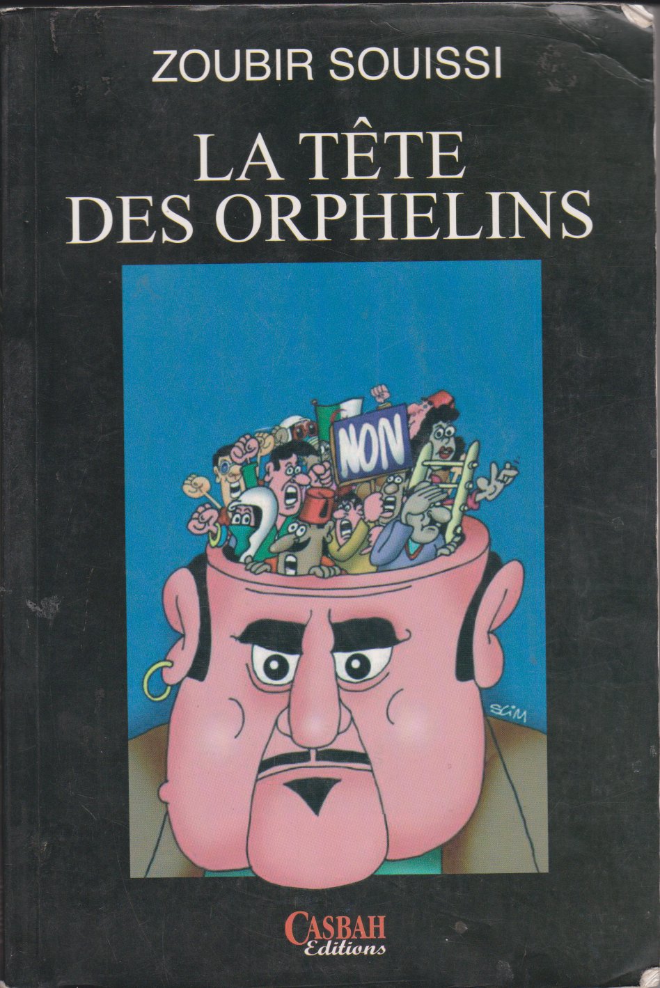 ZOUBIR SOUISSI - LA TÉTE DES ORPHELINS