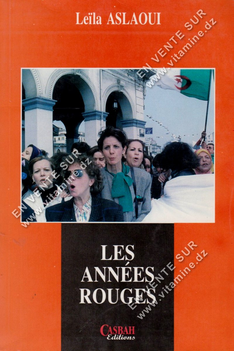 Leïla ASLAOUI - Les années rouges