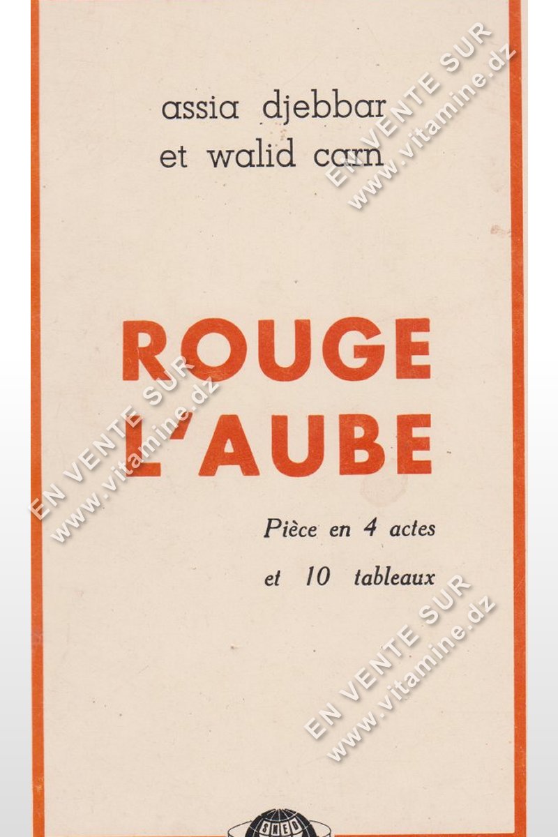 Assia Djebbar et Walid Carn - ROUGE L'AUBE