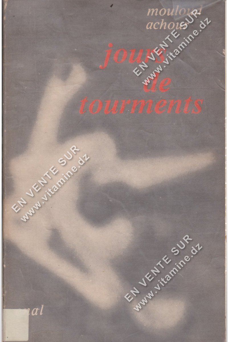 Mouloud Achour - jours de tourments