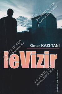 Omar KAZI-TANI - le Vizir